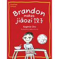 Brandon Makes Jiaozi: Simplified Chinese - Hardcover