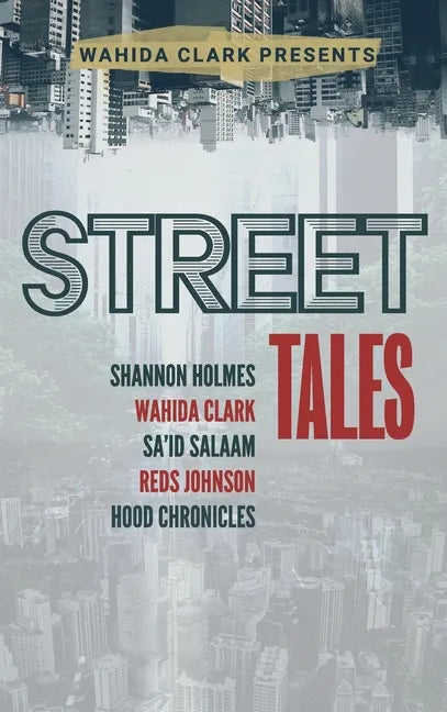 Street Tales: A Street Lit Anthology - Hardcover