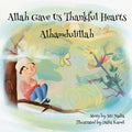 Allah gave us thankful hearts Alhamdulillah - Paperback