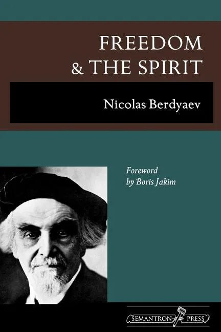 Freedom and the Spirit - Paperback