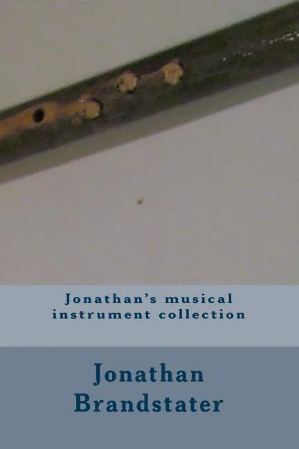 Jonathan's musical instrument collection - Paperback