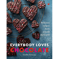 Everybody Loves Chocolate: Delicious Recipes from Around the World - Hardcover
