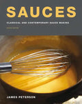 Sauces: Classical and Contemporary Sauce Making, Fourth Edition - Hardcover