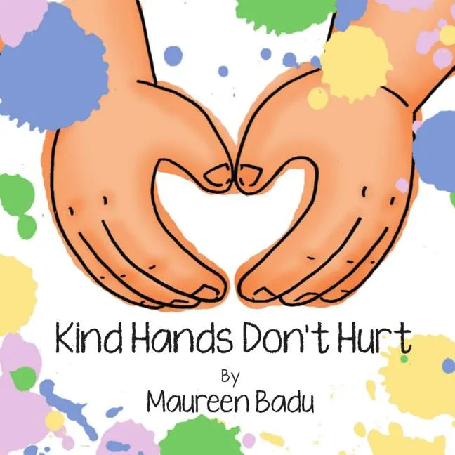 Kind Hands Don't Hurt - Paperback