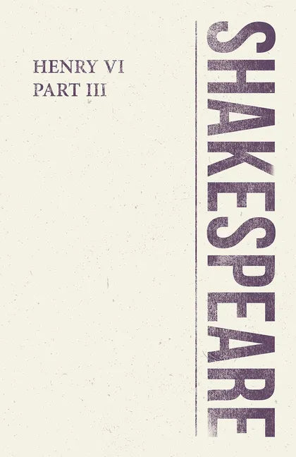 Henry VI, Part III - Paperback