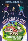 Intergalactic P.S. 3: A Wrinkle in Time Story - Paperback