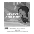 Trudy's Rock Story Teacher Lesson Plan - Loose Leaf