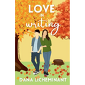 Love in Writing: A Sweet Romantic Comedy - Paperback