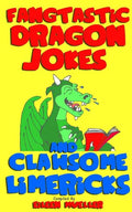 Fangtastic Dragon Jokes and Clawsome Limericks (Box Set): Hilarious Dragon-filled Fun - Paperback
