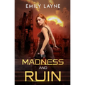 To Madness and Ruin - Paperback