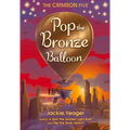 Pop the Bronze Balloon: Volume 3 - Hardcover