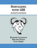 Debugging with GDB: The GNU Source-Level Debugger - Paperback