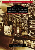 J.M. Davis Arms and Historical Museum (50th Anniversary Edition) - Paperback