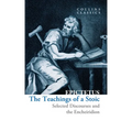 The Teachings of a Stoic: Selected Discourses and the Encheiridion - Paperback