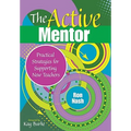 The Active Mentor: Practical Strategies for Supporting New Teachers - Paperback