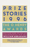 Prize Stories 1996: The O. Henry Awards - Paperback