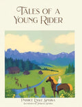 Tales of a Young Rider - Hardcover