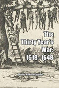 The Thirty Year's War: 1618-1648 - Paperback