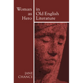 Woman As Hero In Old English Literature - Paperback
