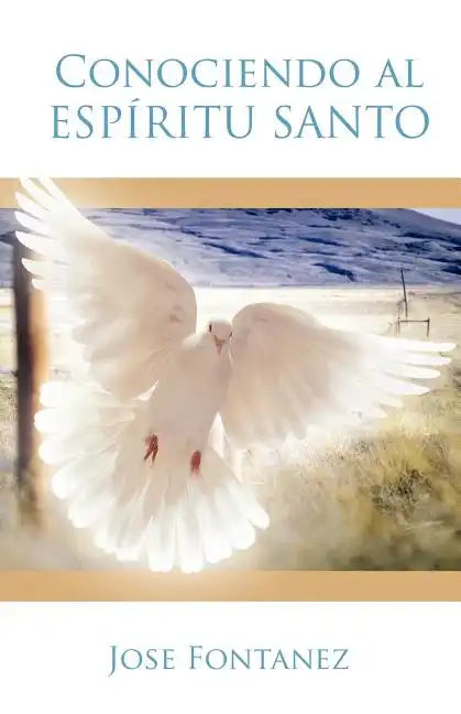 Conociendo Al Espiritu Santo - Paperback