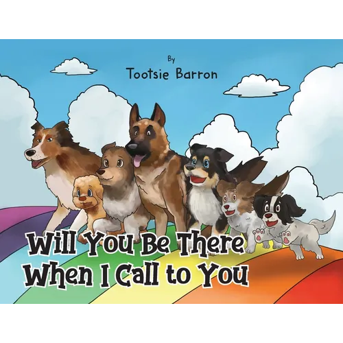 Will You Be There When I Call To You - Paperback
