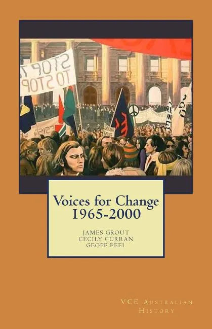 Voices for Change 1965-2000: VCE Australian History - Paperback