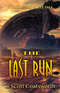 The Last Run: A Tharassan Cycle Story - Paperback
