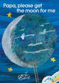 Papa, Please Get the Moon for Me: Book and CD - Paperback