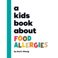 A Kids Book About Food Allergies - Hardcover