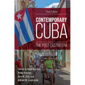 Contemporary Cuba: The Post-Castro Era - Hardcover