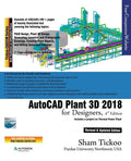 AutoCAD Plant 3D 2018 for Designers - Paperback