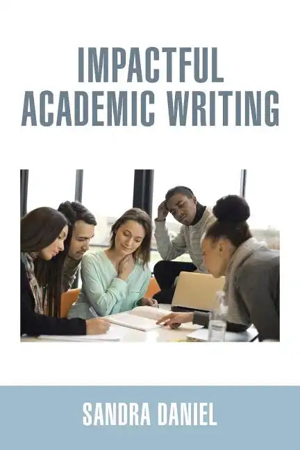 Impactful Academic Writing - Paperback