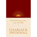 Good Morning, Lord . . . Can We Talk?: A Year of Scriptural Meditations - Imitation Leather