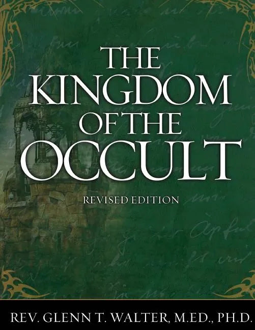 The Kingdom of the Occult - Paperback