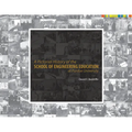 A Pictorial History of the School of Engineering Education at Purdue University - Hardcover
