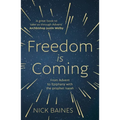 Freedom is Coming: From Advent to Epiphany with the Prophet Isaiah - Paperback
