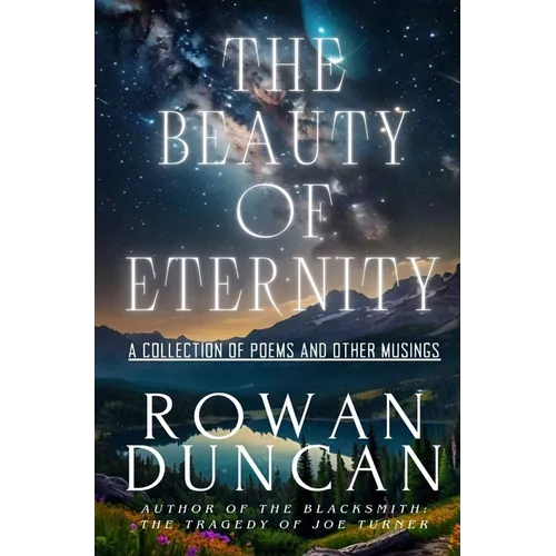 The Beauty of Eternity - Hardcover