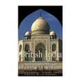 British India: The History and Legacy of the British Raj and the Partition of India and Pakistan into Separate Nations - Paperback