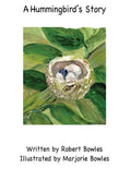 A Hummingbird's Story - Paperback