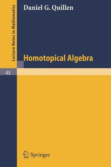 Homotopical Algebra - Paperback