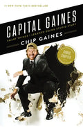 Capital Gaines: Smart Things I Learned Doing Stupid Stuff - Paperback