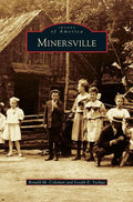 Minersville - Hardcover