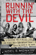 Runnin' with the Devil: A Backstage Pass to the Wild Times, Loud Rock, and the Down and Dirty Truth Behind the Making of Van Halen - Paperback