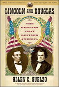 Lincoln and Douglas: The Debates That Defined America - Paperback