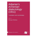 Adjarian's Armenian dialectology (1911) - Hardcover