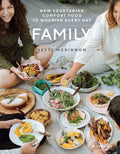 Family: New Vegetarian Comfort Food to Nourish Every Day - Hardcover