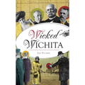 Wicked Wichita - Hardcover