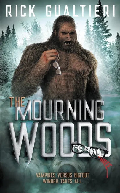 The Mourning Woods: A Horror Comedy Bloodbath - Paperback