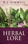 Herbal Lore: A Guide to Herbal Medicine - Paperback