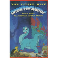 The Little Blue Brontosaurus - Hardcover
